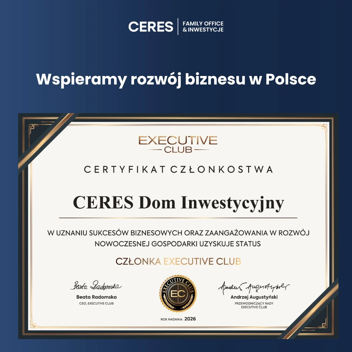 CERES Dom Inwestycyjny został członkiem Executive Club. Grafika przedstawiająca certyfikat członkostwa w organizacji.
